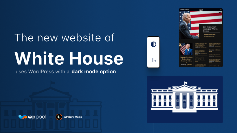 The new website of White House uses WordPress with a Dark Mode option