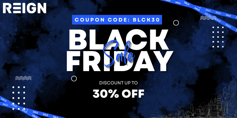 Reign black friday