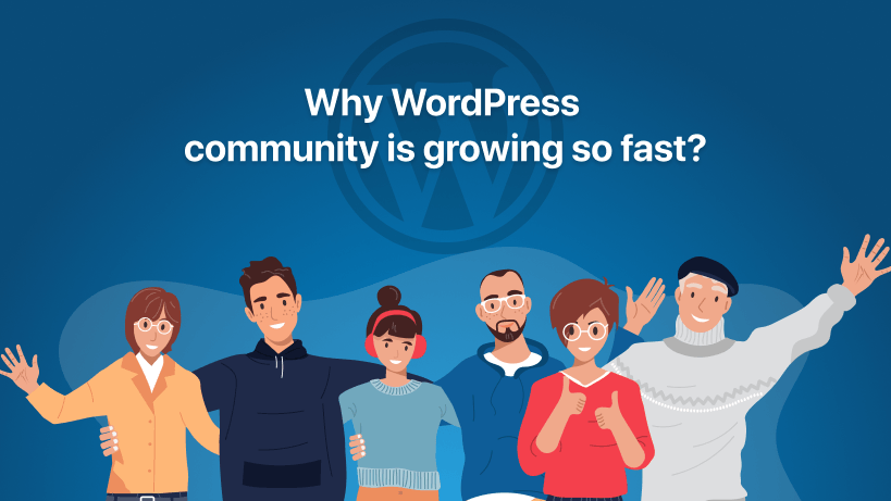 Why WordPress community is growing so fast?