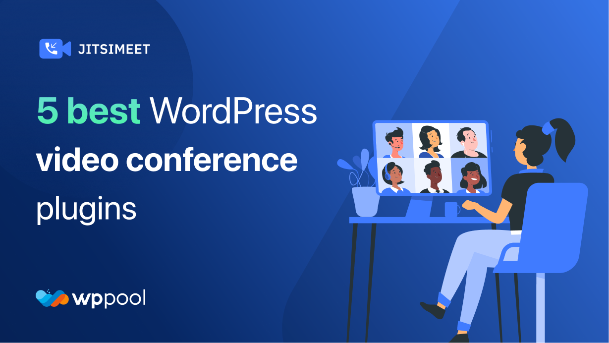 5 best WordPress video conference plugins
