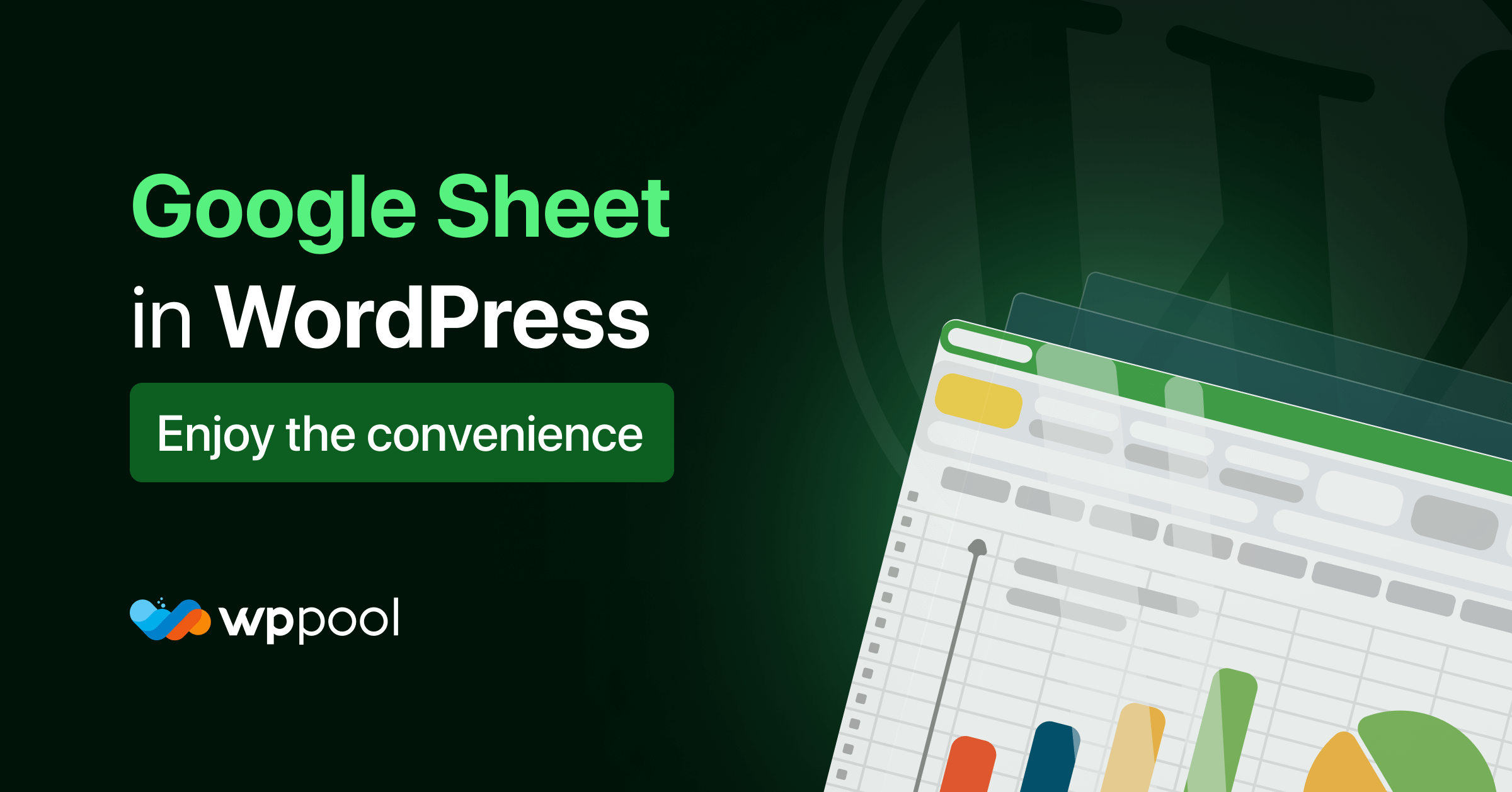 Google Sheet in WordPress: best tips to enjoy the convenience