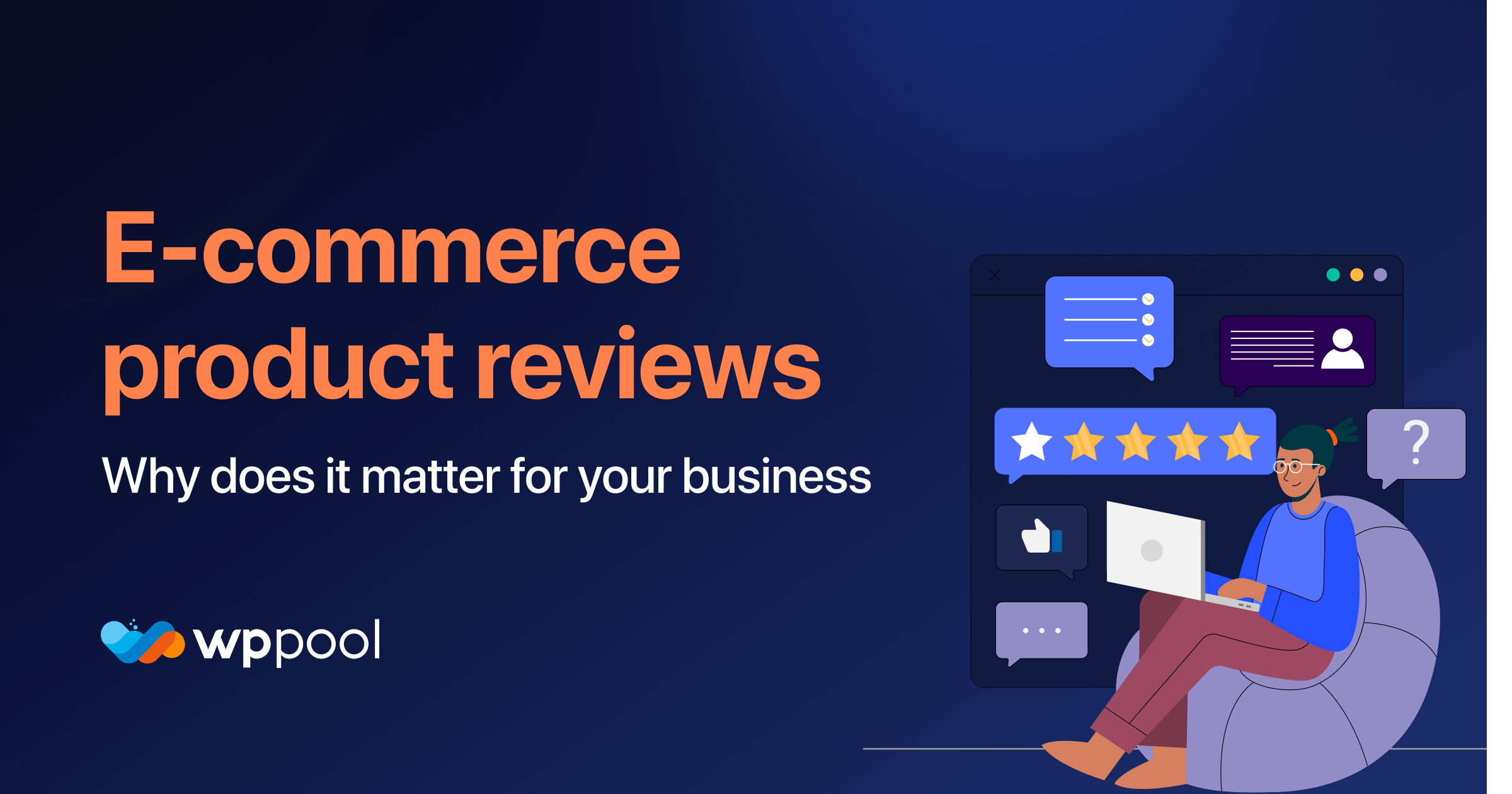 Ecommerce product reviews: Why does it matter for your business