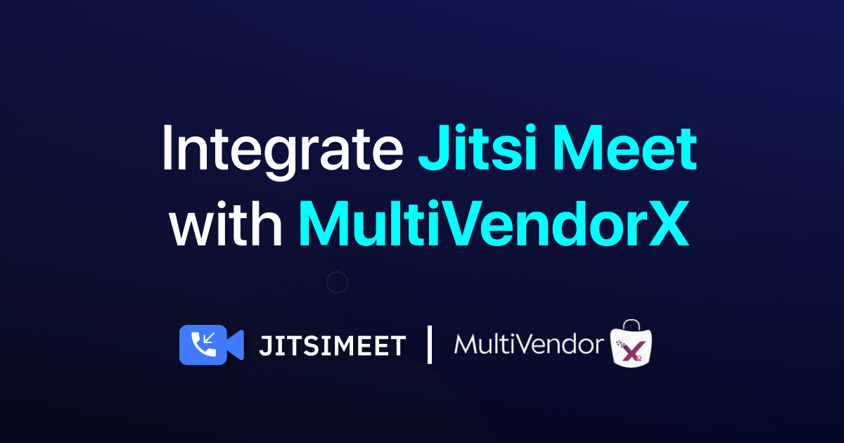 Jitsi Meet MultiVendorX Integration