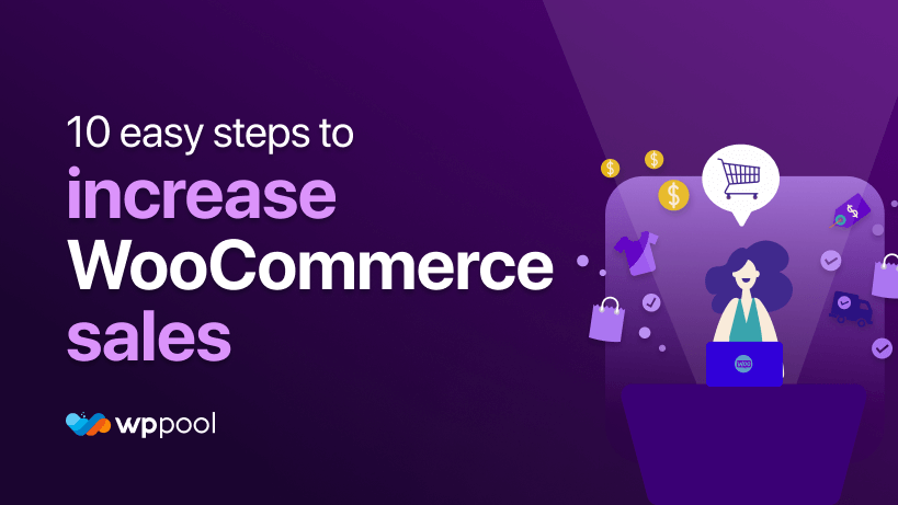 10 easy steps to increase WooCommerce sales