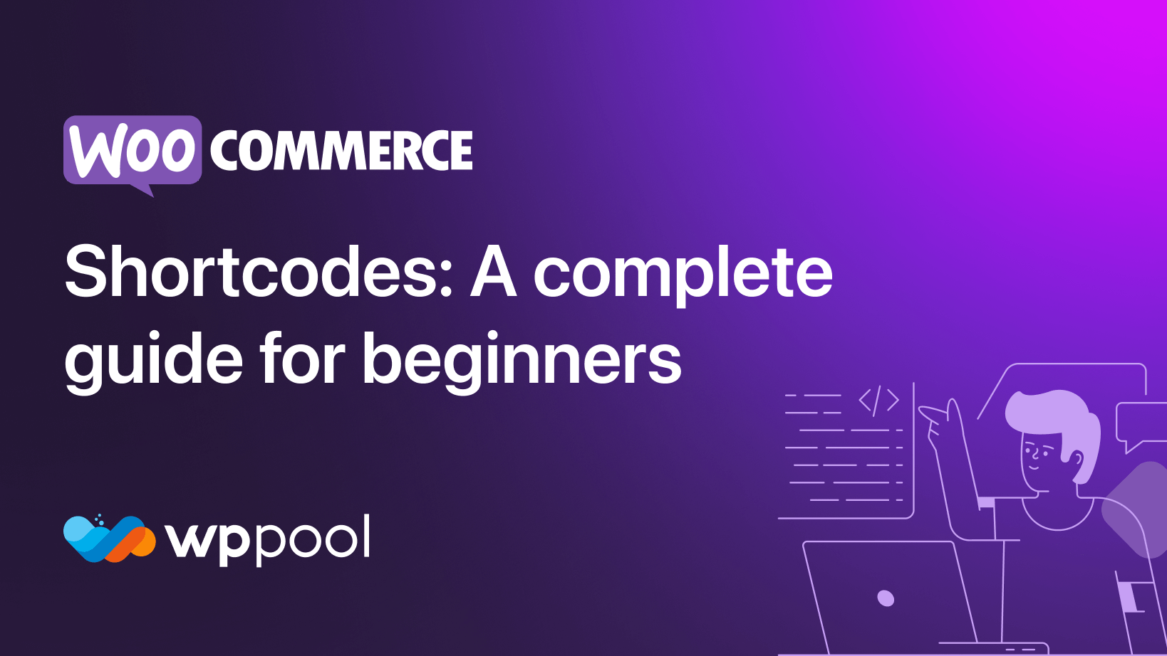 WooCommerce shortcodes: A complete guide for beginners