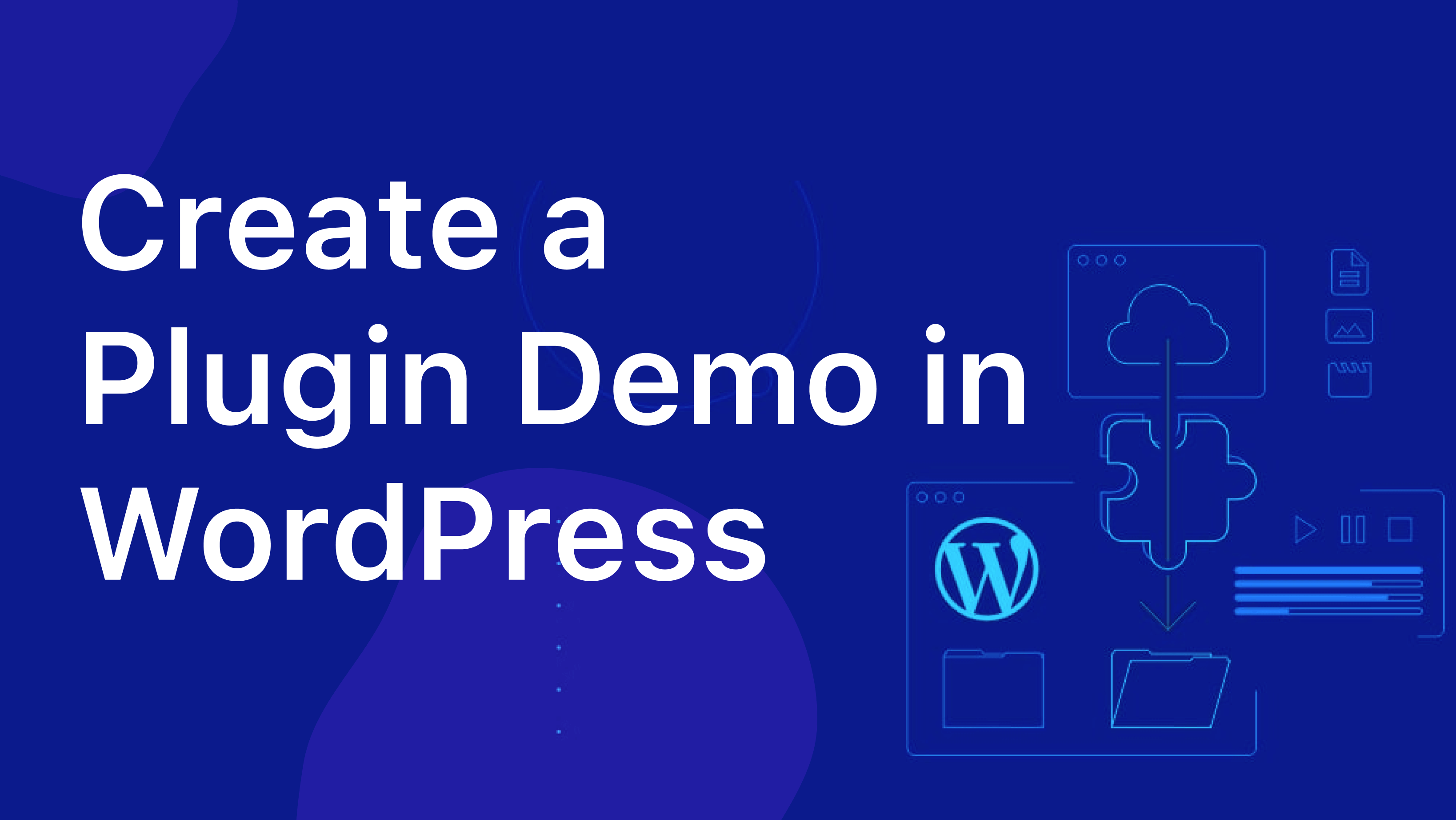 How to Create a Plugin Demo in WordPress