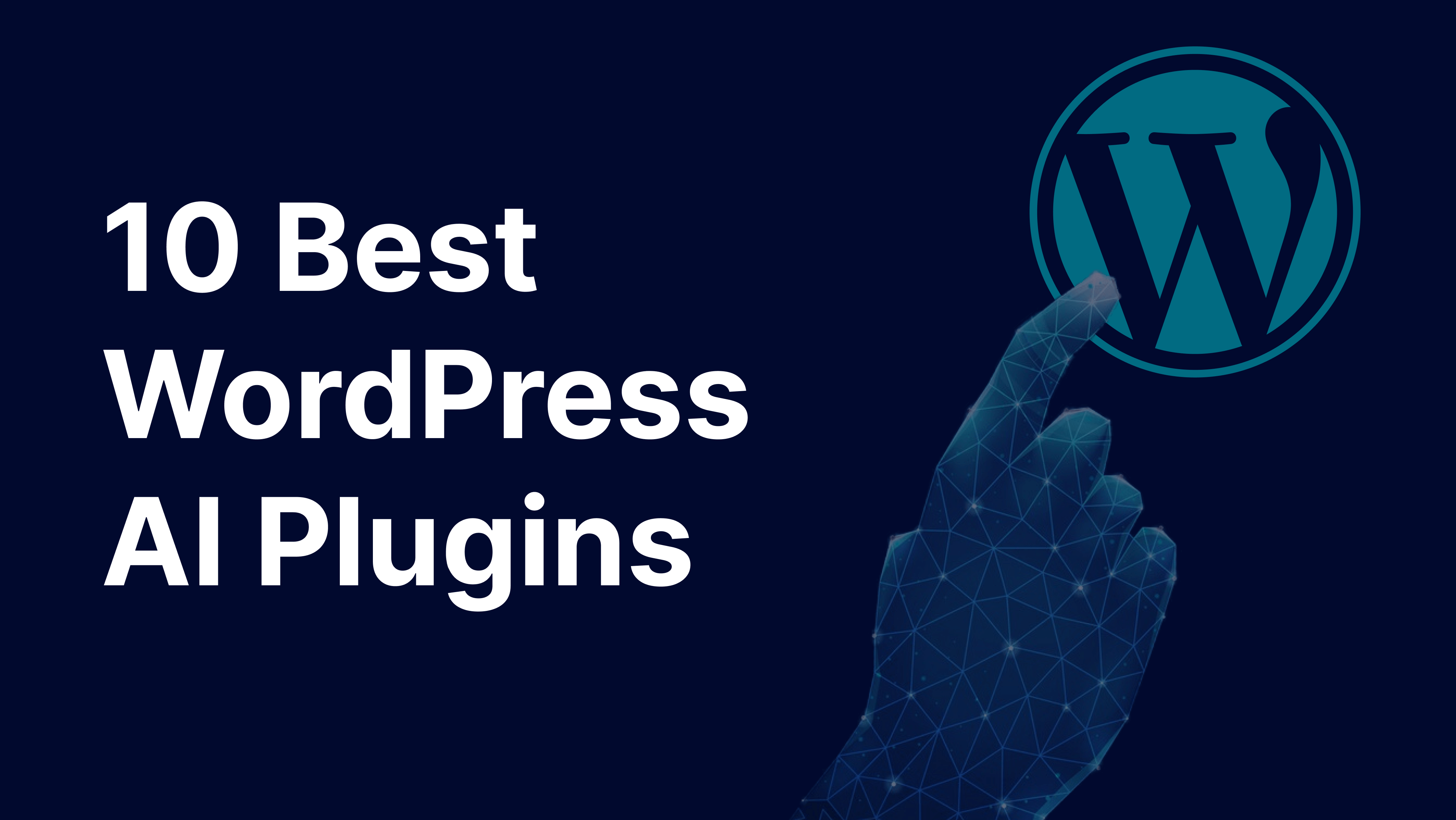 10 Best WordPress AI Plugins in 2024