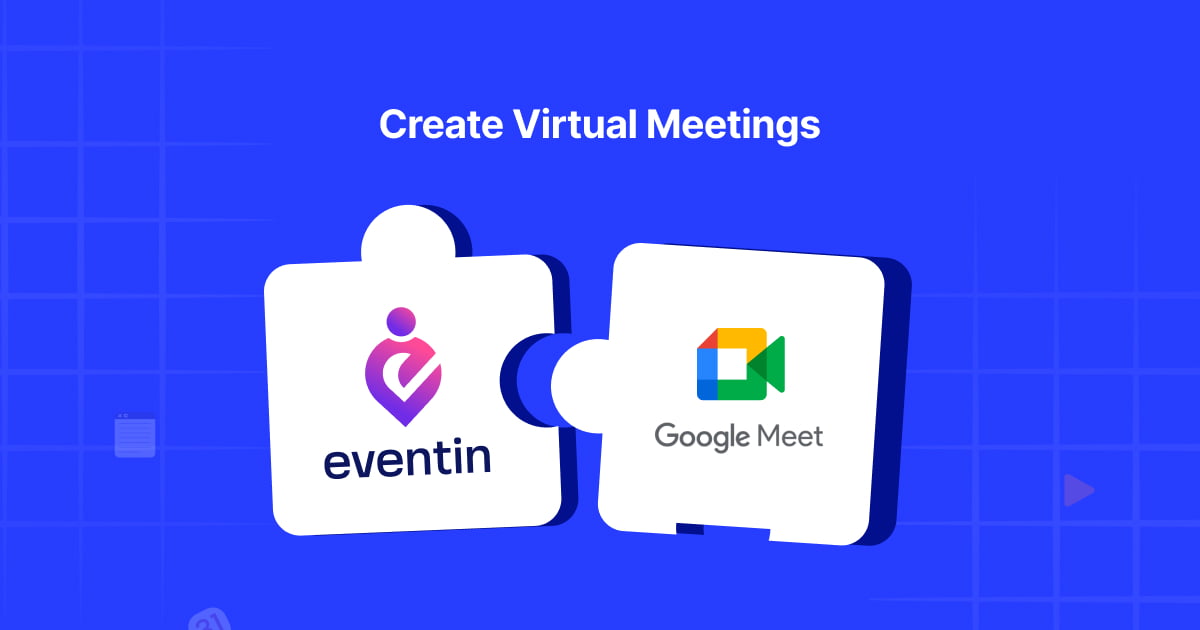 How to Create Virtual Events with Eventin Google Meet Integration