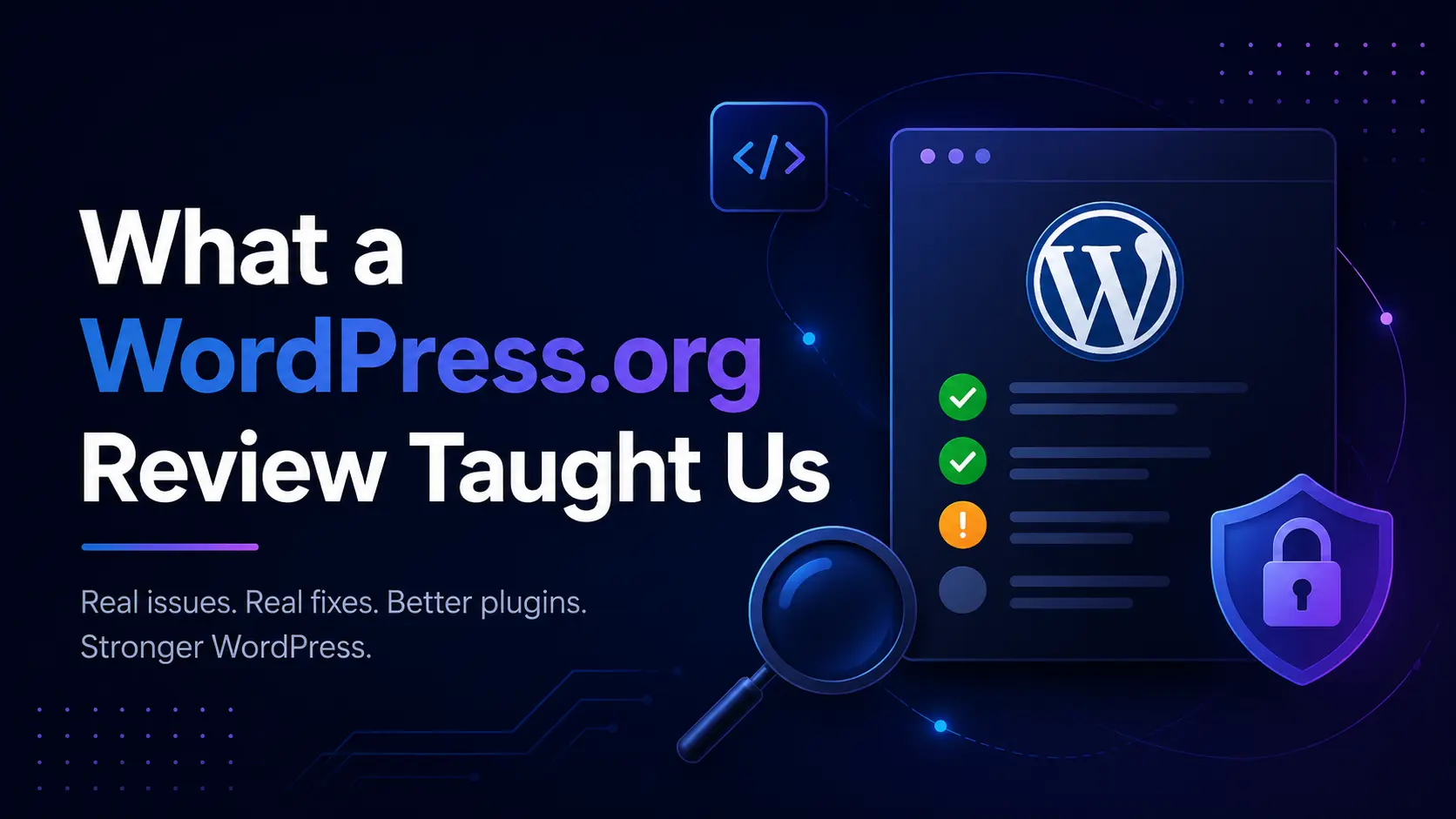 WordPress Plugin Security Best Practices What a WordPress.org Review Taught Us
